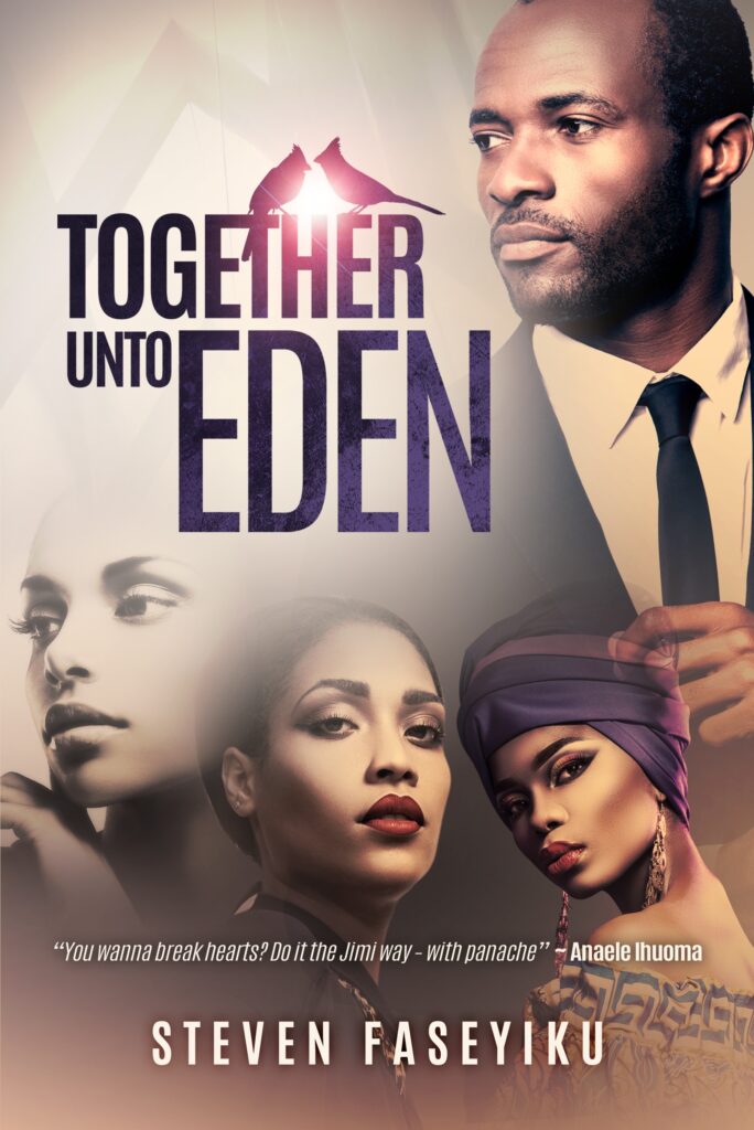 Together Unto Eden by Steven Faseyiku