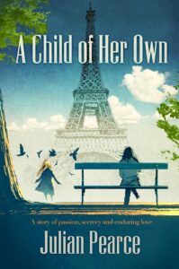 A Child of Her Own book by author Julian Pearce - ISBN9781545355819