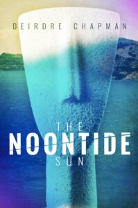 The Noontide Sun book by author Deirdre Chapman - ISBN9781910256269