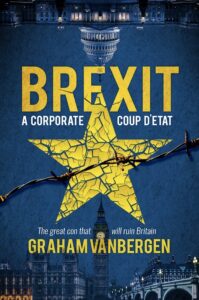 Brexit book by author Graham Vanbergen - ISBNB07L8C1DHB