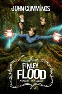 Finley Flood: Mirrors and Glass book by author John Cummings - ISBN978008