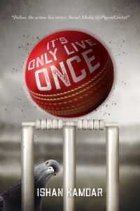 It's Only Live Once book by author Ishan Kamdar - ISBNB092DWW4LX