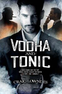 Vodka And Tonic book by author Craig Lowndes - ISBN9781731238215
