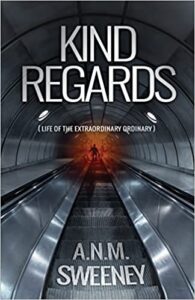 Kind Regards book by author Andrew Sweeney - ISBN9781739879006
