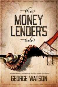 A Money Lender's Tale book by author George Watson - ISBN9781916434002
