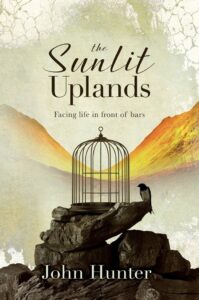 The Sunlit Uplands book by author John Hunter - ISBN9781986475514