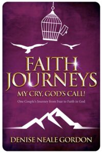 Faith Journeys book by author Denise Neale Gordon - ISBN9781999733606