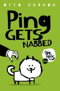 Ping Gets Nabbed book by author Otto Vernon - ISBN978191623383