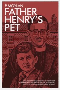 Father Henry's Pet book by author P. Moylan - ISBN978