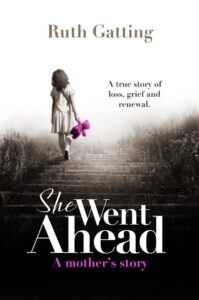 She Went Ahead book by author Ruth Gatting - ISBN9781912120534