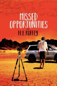 Missed Opportunities book by author H E Roffey - ISBN9780955040418