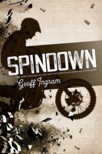 Spindown book by author Geoff Ingram - ISBN9781999761502