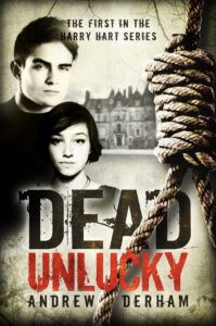 Dead Unlucky book by author Andrew Derham - ISBN978