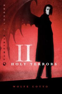 Holy Terrors book by author Wolfe Cotto - ISBN9780993157637