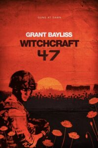 Witchcraft 47 book by author Grant Bayliss - ISBN9781784563544