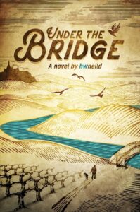 Under the Bridge book by author Hwneild - ISBN978