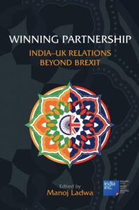 Winning Partnership: India-UK Relations Beyond Brexit book by author Manoj Ladwa - ISBN97807352