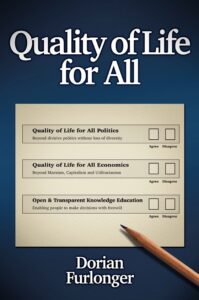 Quality Of Life For All book by author Dorian Furlonger - ISBN9780995568316
