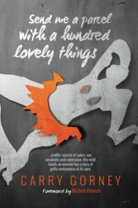 Send Me A Parcel With A Hundred Lovely Things book by author Carry Gorney - ISBN9781910667013