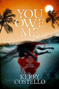 You Owe Me book by author Kerry Costello - ISBN9781999600006