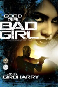 Good Girl Bad Girl book by author Ann Girdharry - ISBN9780993560210