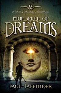 Murderer of Dreams book by author Paul Taffinder - ISBN9781838090207