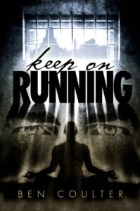 Keep on Running book by author Ben Coulter - ISBN9781484026012