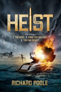 Heist by author Richard Poole