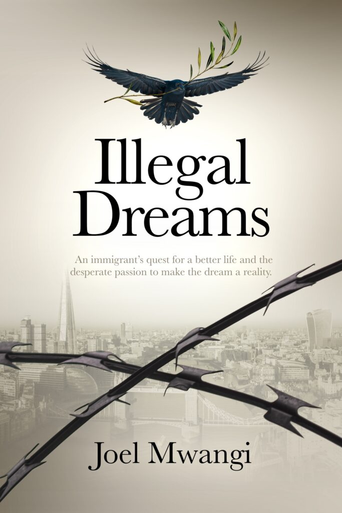 Illegal Dreams by Joel Mwangi