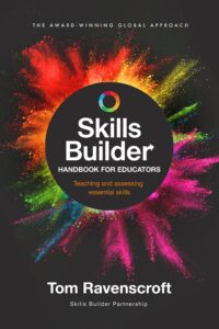 Skills Builder Handbook for Educators by author Tom Ravenscroft