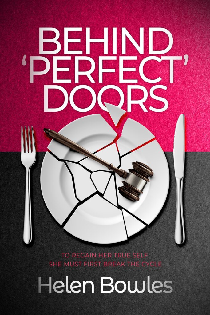 Behind Perfect Doors by Helen Bowles