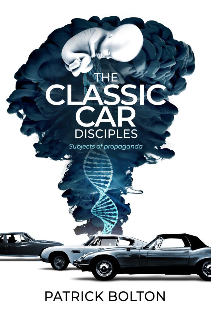 The Classic Car Disciples by Patrick Bolton