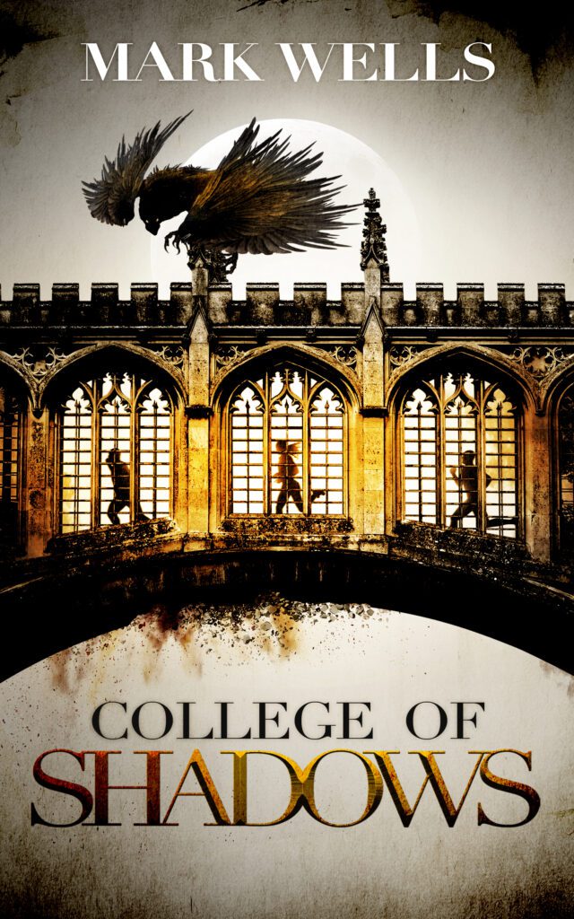 College of Shadows by Mark Wells