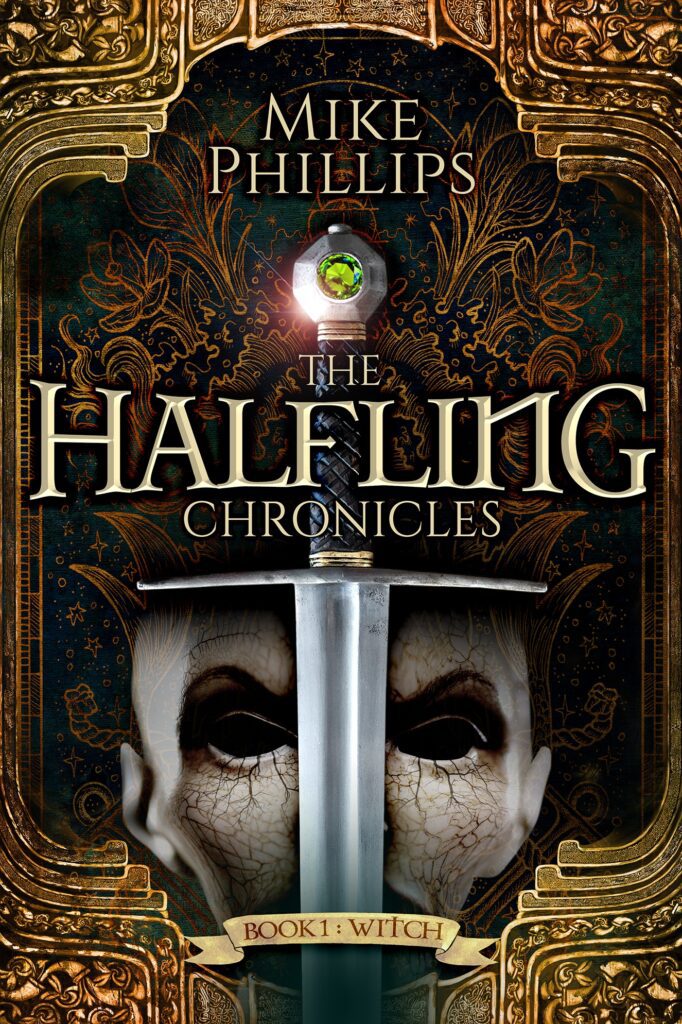 The Halfling Chronicles by Mike Phillips