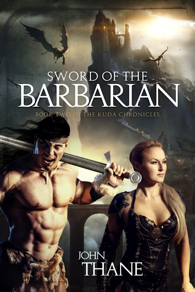 Sword of the Barbarian by John Thane