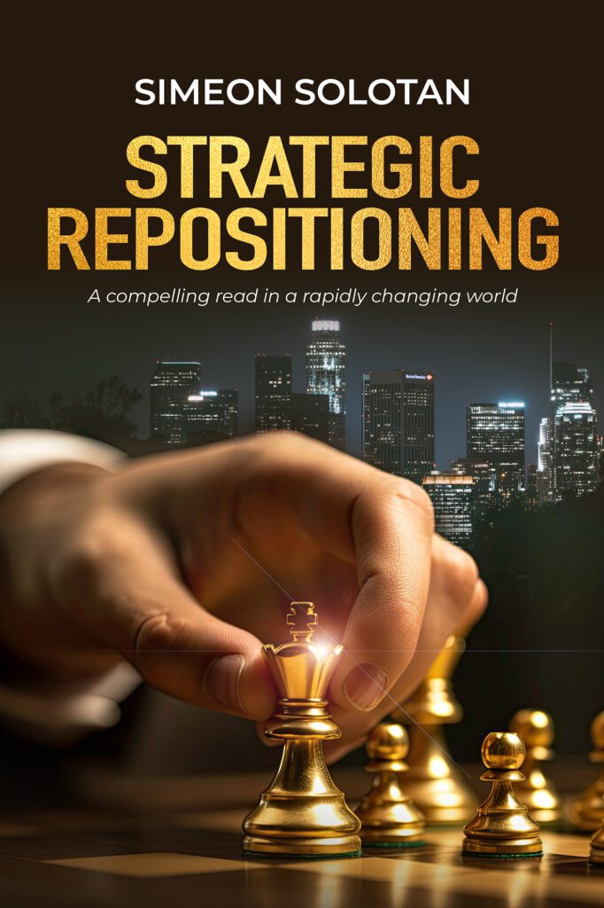 Strategic Repositioning by Simeon Solotan