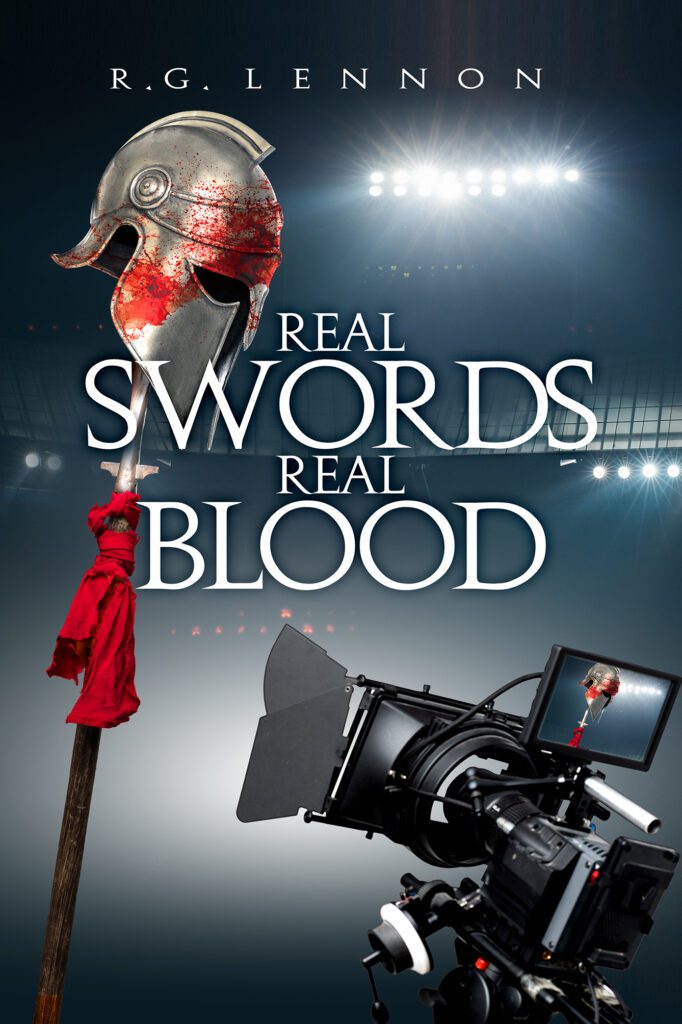 Real Swords…Real Blood by R. G. Lennon