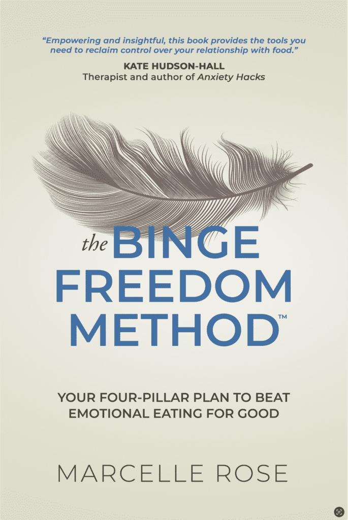 The Binge Freedom Method by Marcelle Rose