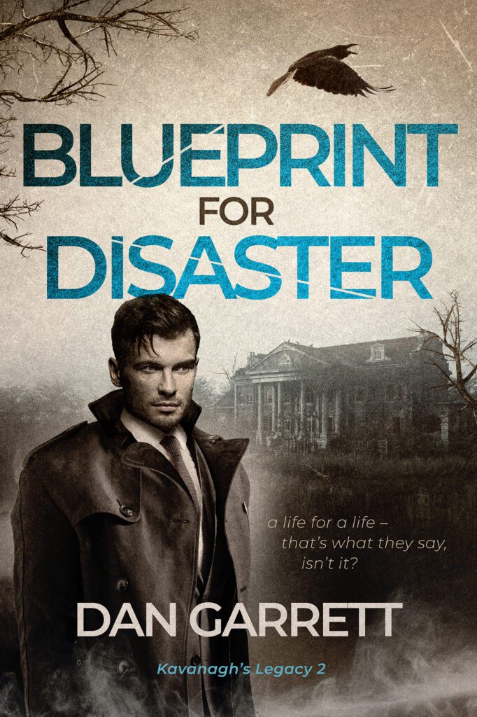 Blueprint for Disaster by Dan Garrett