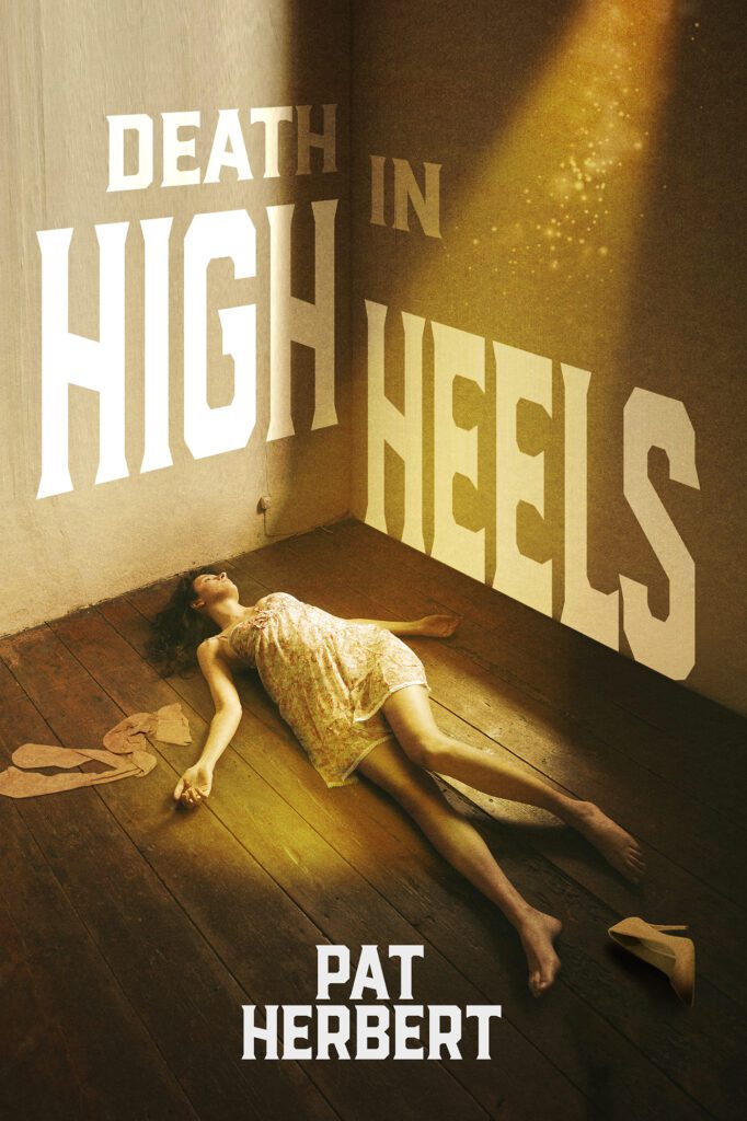 Death in High Heels by Pat Herbert
