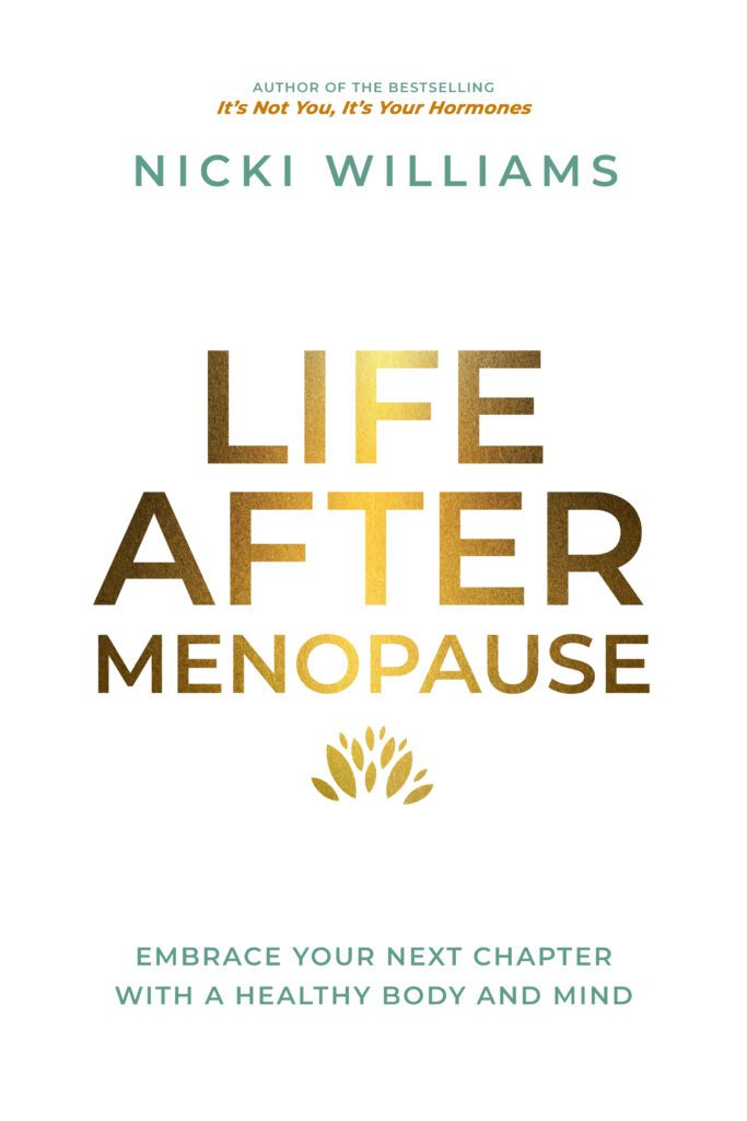 Life After Menopause by Nicki Williams