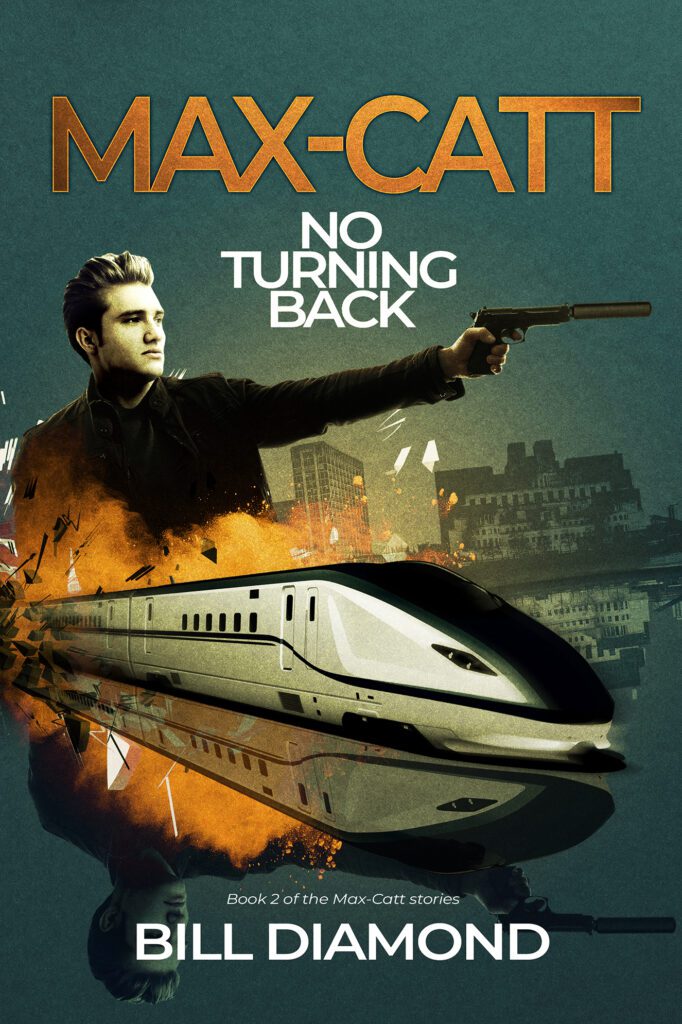 MAX-CATT: No Turning Back by Bill Diamond