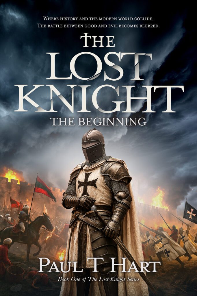 The Lost Knight – The Beginning by Paul T Hart