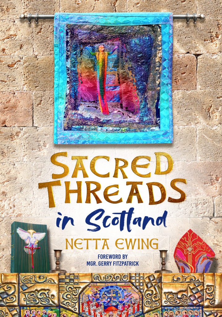 Sacred Threads in Scotland by Netta Ewing