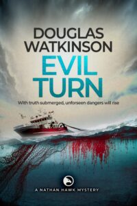 Evil Turn book by author Douglas Watkinson - ISBN9781915497109