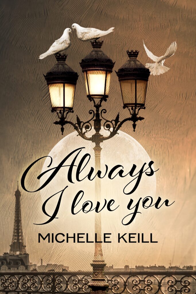 Always I Love You book by author Michelle Keill - ISBN9781999728564