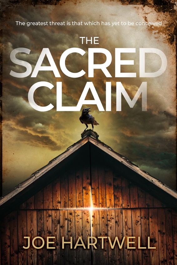 The Sacred Claim book by author Joe Hartwell - ISBN9781916873605
