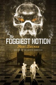 The Foggiest Notion book by author Marc Breman - ISBN9781999733703