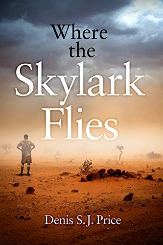 Where the Skylark Flies book by author Denis Price - ISBN9781838417001