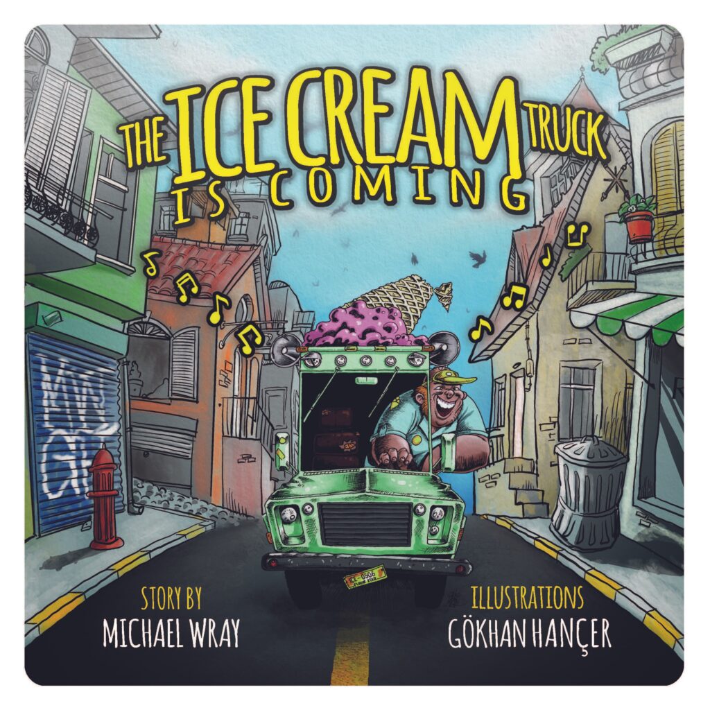 The Ice Cream Truck is Coming book
